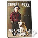 Shorty Rossi Four Feet Tall and Rising - Book