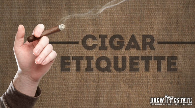 Cigar Etiquette