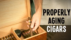 How to Properly Age Cigars