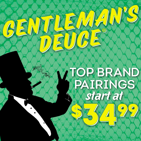 Gentleman's Deuce pairings now $34.99!