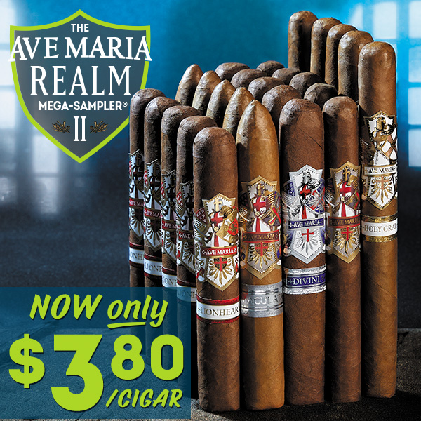 Ave Maria Realm Mega-Sampler II only $3.80 per cigar!