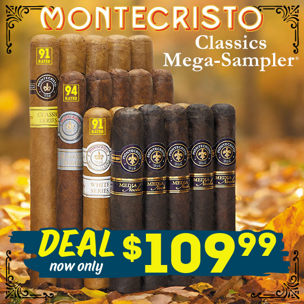 for $109.99 you can grab the Montecristo Classics Mega-Sampler!