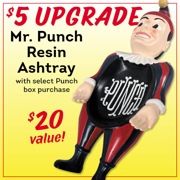 Score a Mr. Punch Resin Ashtray for just $5 more!