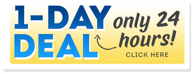 1-Day Deal: 24 Hours to Save!