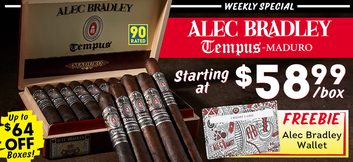Score Alec Bradley Tempus Maduro for up to an EXTRA $64 OFF!