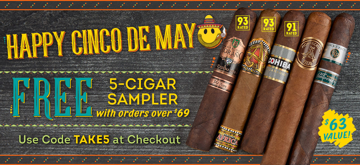 SCORE CI's Cinco de Mayo 5-Cigar Sampler for FREE with orders over $69!