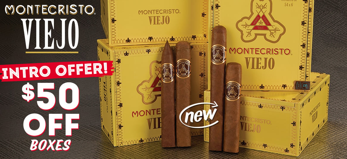 Score an extra $50 OFF boxes of Montecristo Viejo!
