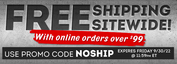 Free Shipping Sitewide over $99 with code NOSHIP