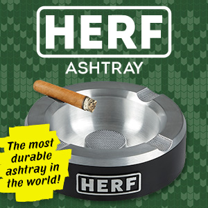 The Herf Ashtray is the last ashtray you'll ever need!