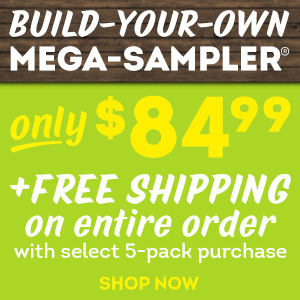 Take home a Build-Your-Own-Mega-Sampler for just $84.99!